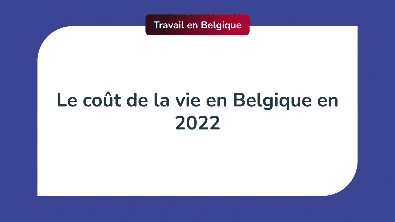 Coût de la vie en Belgique