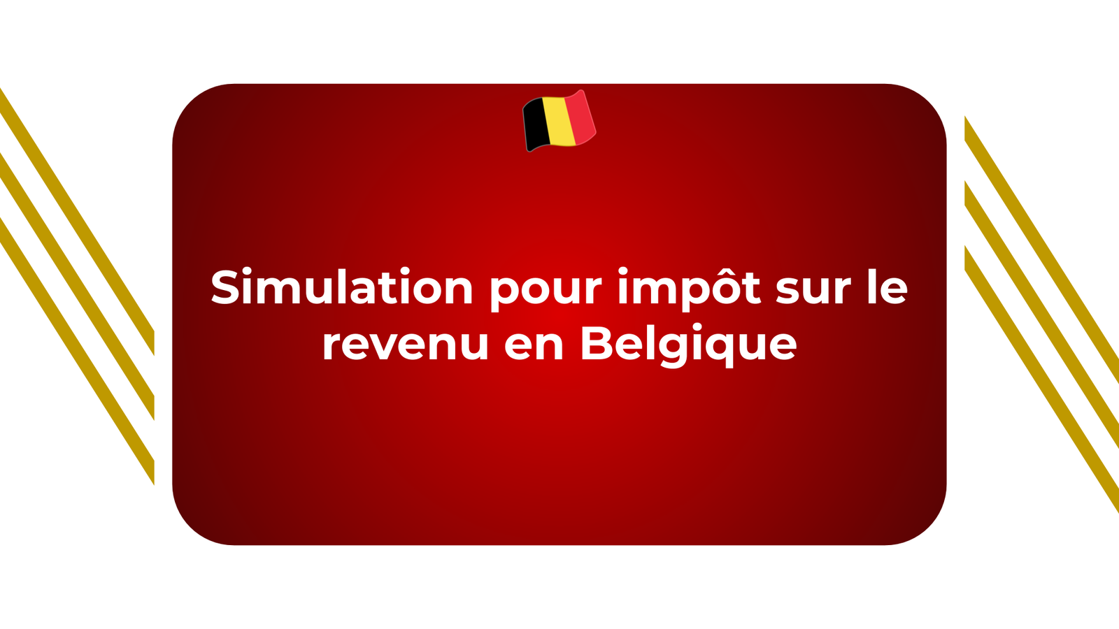 Impôt sur le revenu Belgique Simulation