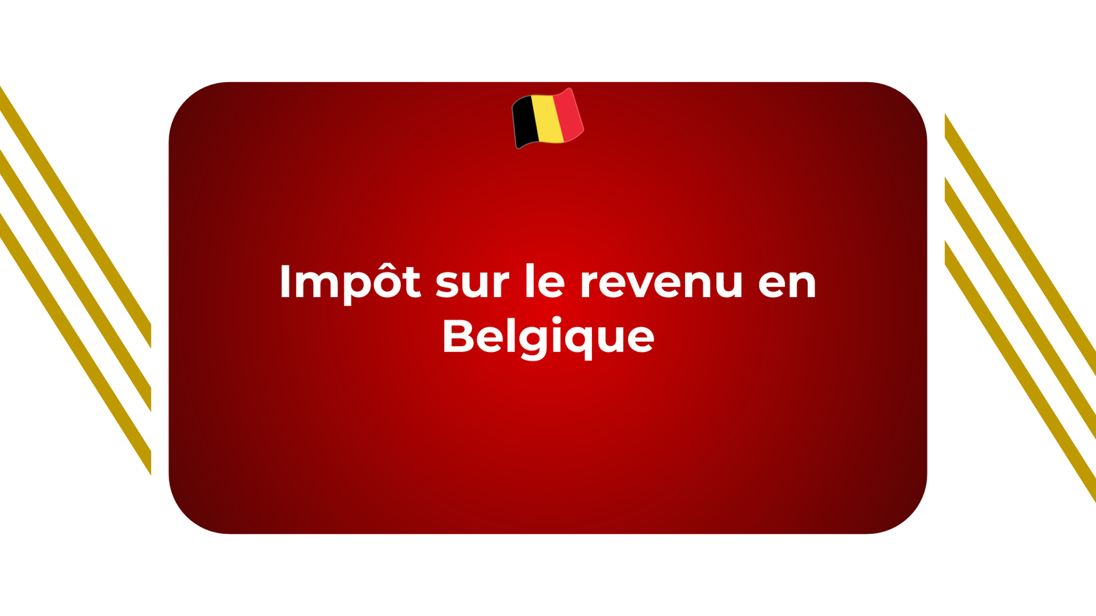 Impôt sur le revenu Belgique